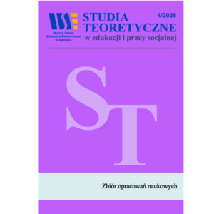 Studia teoretyczne w edukacji i pracy socjalnej. Zbiór opracowań naukowych (4/2026)