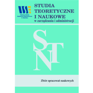 Studia teoretyczne i naukowe w zarządzaniu i administracji. Zbiór opracowań naukowych (2026)