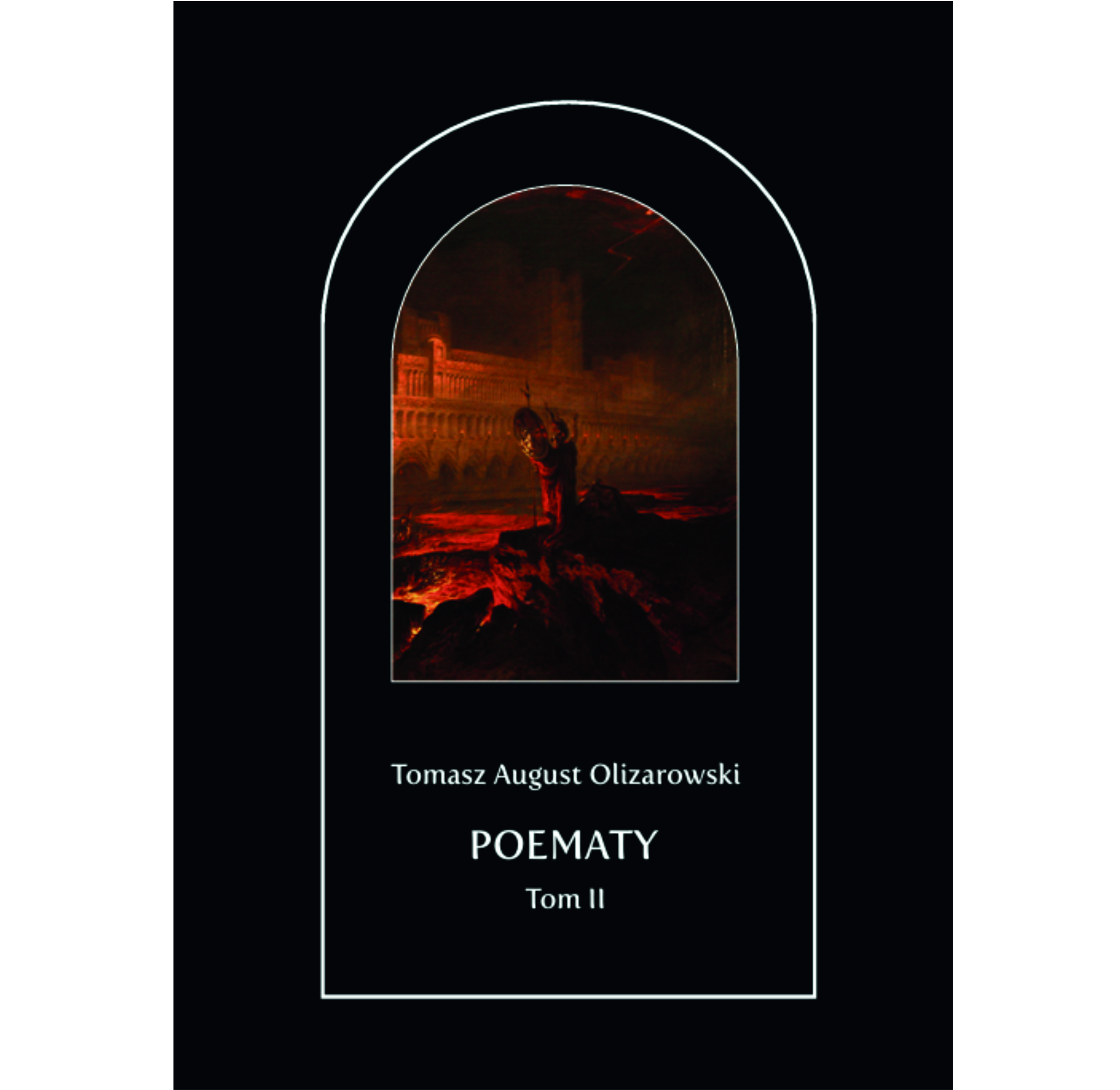 Tomasz August Olizarowski "Poematy". Tom 2